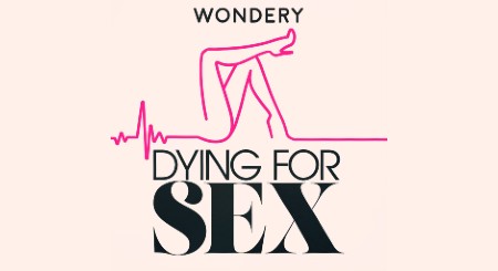 Dying for Sex