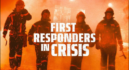 First Responders In Crisis